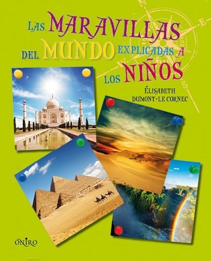 LAS MARAVILLAS DEL MUNDO EXPLICADAS A LOS NIÑOS | 9788497544795 | DUMONT-LE CORNEC,ELISABETH | Llibreria Geli - Llibreria Online de Girona - Comprar llibres en català i castellà