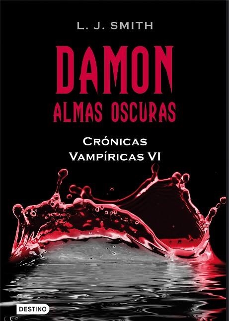 DAMON,ALMAS OSCURAS(CRONICAS VAMPIRICAS-6) | 9788408096221 | SMITH,L.J | Llibreria Geli - Llibreria Online de Girona - Comprar llibres en català i castellà