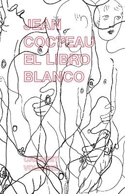 EL LIBRO BLANCO | 9788493764340 | COCTEAU,JEAN | Llibreria Geli - Llibreria Online de Girona - Comprar llibres en català i castellà