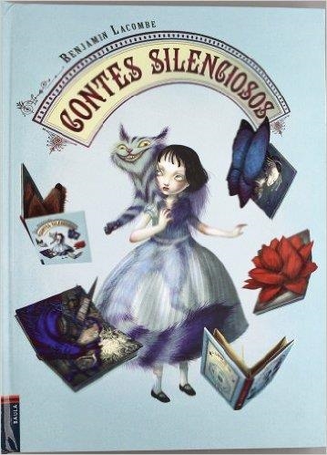 CONTES SILENCIOSOS | 9788447921782 | LACOMBE,BENJAMIN/PONS,JOSE/RODRIGUEZ,ANTONIO | Llibreria Geli - Llibreria Online de Girona - Comprar llibres en català i castellà