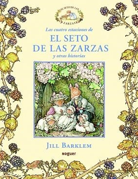 LAS CUATRO ESTACIONES DE EL SETO DE LAS ZARZAS Y OTRAS HISTO | 9788427901124 | BARKLEM,JILL | Llibreria Geli - Llibreria Online de Girona - Comprar llibres en català i castellà