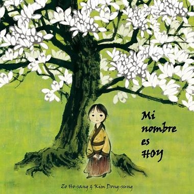 MI NOMBRE ES HOY | 9788493781477 | HO-SANG,ZO/DONG-SUNG,KIM | Llibreria Geli - Llibreria Online de Girona - Comprar llibres en català i castellà