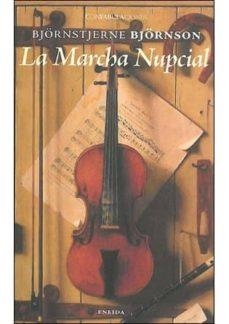 LA MARCHA NUPCIAL | 9788492491735 | BJORNSON,BJORNSTJERNE (1832-1910) | Llibreria Geli - Llibreria Online de Girona - Comprar llibres en català i castellà