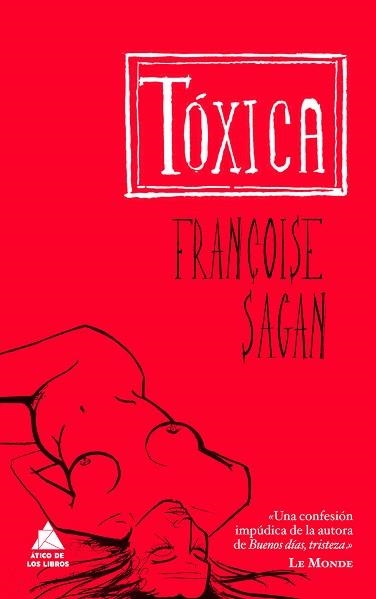 TOXICA | 9788493829513 | SAGAN,FRANCOISE | Llibreria Geli - Llibreria Online de Girona - Comprar llibres en català i castellà