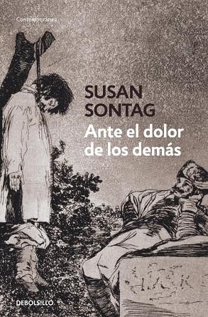 ANTE EL DOLOR DE LOS DEMAS | 9788499082370 | SONTAG,SUSAN | Libreria Geli - Librería Online de Girona - Comprar libros en catalán y castellano