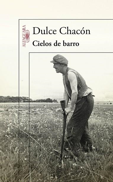 CIELOS DE BARRO | 9788420406572 | CHACON,DULCE | Llibreria Geli - Llibreria Online de Girona - Comprar llibres en català i castellà