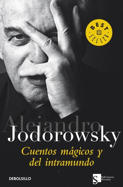 CUENTOS MAGICOS Y DEL INTRAMUNDO | 9788499088280 | JODOROWSKY,ALEJANDRO | Llibreria Geli - Llibreria Online de Girona - Comprar llibres en català i castellà