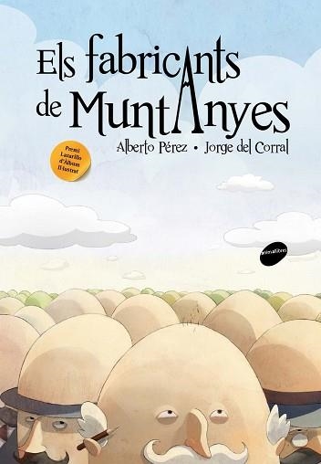 ELS FABRICANTS DE MUNTANYES | 9788415095170 | PEREZ,ALBERTO | Llibreria Geli - Llibreria Online de Girona - Comprar llibres en català i castellà