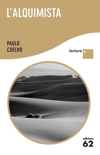 L'ALQUIMISTA(LECTURA +) | 9788429767292 | COELHO,PAULO | Llibreria Geli - Llibreria Online de Girona - Comprar llibres en català i castellà