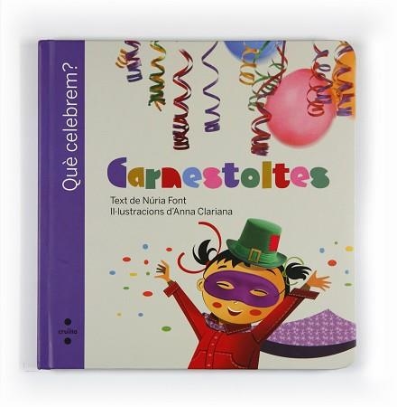 CARNESTOLTES | 9788466125444 | FONT,NURIA/CLARIANA,ANNA | Llibreria Geli - Llibreria Online de Girona - Comprar llibres en català i castellà