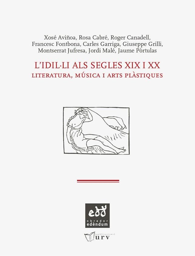 L'IDIL·LI ALS SEGLES XIX I XX.LITERATURA, MUSICA I ARTS PLAS | 9788493759018 | A.A.D.D. | Llibreria Geli - Llibreria Online de Girona - Comprar llibres en català i castellà