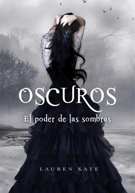 OSCUROS.EL PODER DE LAS SOMBRAS | 9788484416883 | LAUREN,KATE | Llibreria Geli - Llibreria Online de Girona - Comprar llibres en català i castellà