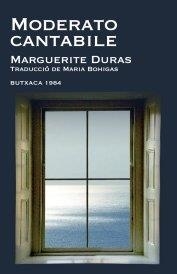 MODERATO CANTABILE | 9788415091028 | DURAS,MARGUERITE | Libreria Geli - Librería Online de Girona - Comprar libros en catalán y castellano