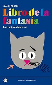 LIBRO DE LA FANTASIA | 9788493827243 | RODARI,GIANNI | Llibreria Geli - Llibreria Online de Girona - Comprar llibres en català i castellà