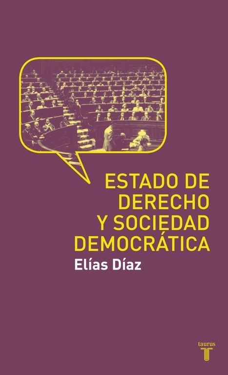 ESTADO DE DERECHO Y SOCIEDAD DEMOCRATICO | 9788430608188 | DIAZ,ELISA | Llibreria Geli - Llibreria Online de Girona - Comprar llibres en català i castellà