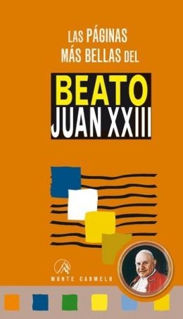 LAS PAGINAS MAS BELLAS DEL BEATO JUAN XXIII | 9788483533161 | ZUBIARRUE,JAVIER | Llibreria Geli - Llibreria Online de Girona - Comprar llibres en català i castellà