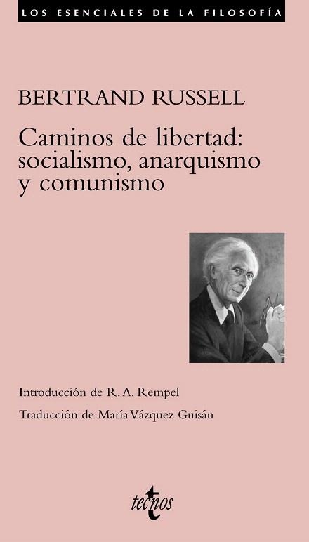 CAMINOS DE LIBERTAD:SOCIALISMO,ANARQUISMO Y COMUNISMO | 9788430951604 | RUSSELL,BERTRAND | Libreria Geli - Librería Online de Girona - Comprar libros en catalán y castellano