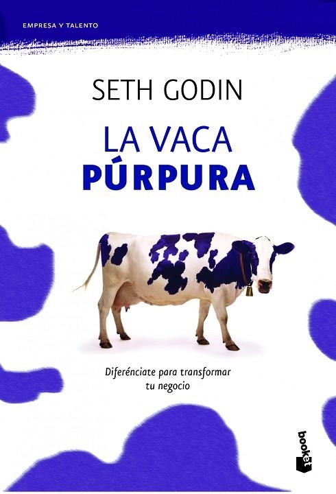 LA VACA PURPURA.DIFERENCIATE PARA TRANSFORMAR TU NEGOCIO | 9788498750874 | GODIN,SETH | Llibreria Geli - Llibreria Online de Girona - Comprar llibres en català i castellà