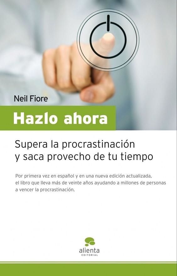 HAZLO AHORA.SUPERA LA PROCRASTINACION Y SACA PROVECHO DE TU | 9788492414390 | FIORE,NEIL | Llibreria Geli - Llibreria Online de Girona - Comprar llibres en català i castellà