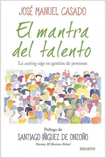 EL MANTRA DEL TALENTO.EL CUTTING EDGE EN GESTION DE PERSONAS | 9788423427956 | CASADO,JOSE MANUEL | Llibreria Geli - Llibreria Online de Girona - Comprar llibres en català i castellà