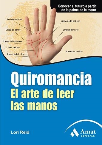 QUIROMANCIA.EL ARTE DE LEER LAS MANOS | 9788497353625 | REID,LORI | Llibreria Geli - Llibreria Online de Girona - Comprar llibres en català i castellà