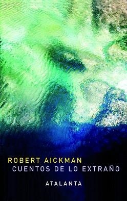 CUENTOS DE LO EXTRAÑO | 9788493778439 | AICKMAN,ROBERT | Llibreria Geli - Llibreria Online de Girona - Comprar llibres en català i castellà