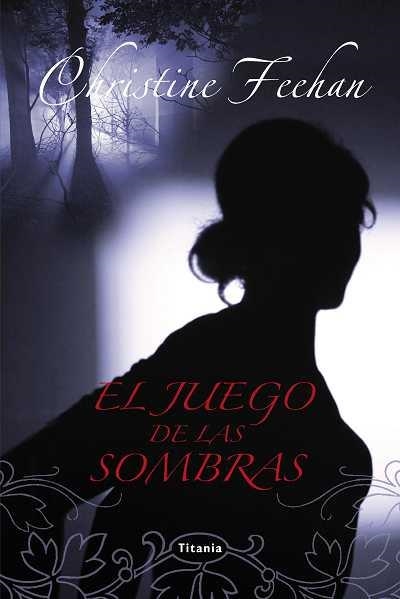 EL JUEGO DE LAS SOMBRAS | 9788496711990 | FEEHAN,CHRISTINE | Llibreria Geli - Llibreria Online de Girona - Comprar llibres en català i castellà