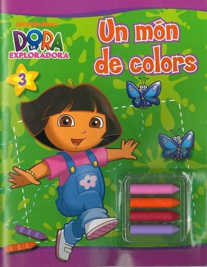 DORA LA EXPLORADORA.UN MON DE COLORS (3) | 9788401902673 | Llibreria Geli - Llibreria Online de Girona - Comprar llibres en català i castellà