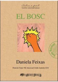 EL BOSC | 9788492839865 | FEIXAS,DANIELA | Llibreria Geli - Llibreria Online de Girona - Comprar llibres en català i castellà