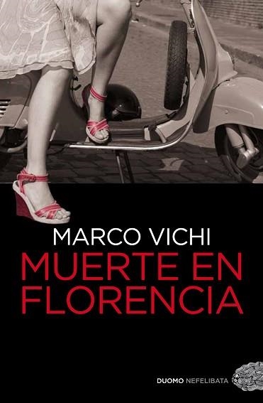 MUERTE EN FLORENCIA | 9788492723812 | VICHI,MARCO | Libreria Geli - Librería Online de Girona - Comprar libros en catalán y castellano