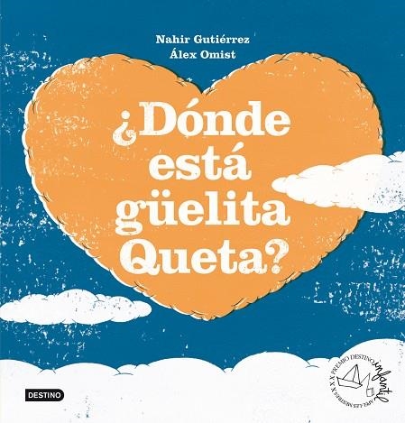 DONDE ESTA GUELITA QUETA? | 9788408098546 | GUTIERREZ,NAHIR/OMIST,ALEX | Llibreria Geli - Llibreria Online de Girona - Comprar llibres en català i castellà