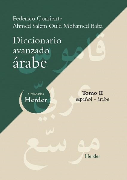 DICCIONARIO AVANZADO ARABE-2 (ESPAÑOL-ARABE) | 9788425424793 | CORRIENTE,FEDERICO/AHMED SALEM OULD MOHAMED BABA | Llibreria Geli - Llibreria Online de Girona - Comprar llibres en català i castellà