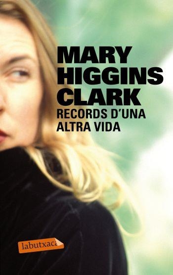 RECORDS D'UNA ALTRA VIDA | 9788499302508 | HIGGINS CLARK,MARY | Llibreria Geli - Llibreria Online de Girona - Comprar llibres en català i castellà