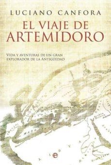 EL VIAJE DE ARTEMIDORO | 9788497347969 | CANFORA,LUCIANO | Llibreria Geli - Llibreria Online de Girona - Comprar llibres en català i castellà