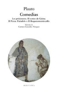 COMEDIAS(LOS PRISIONEROS/EL SORTEO DE CASINA/EL PERSA/PSEUDOLO O EL REQUETEMENTIROSILLO) | 9788446018872 | PLAUTO | Llibreria Geli - Llibreria Online de Girona - Comprar llibres en català i castellà