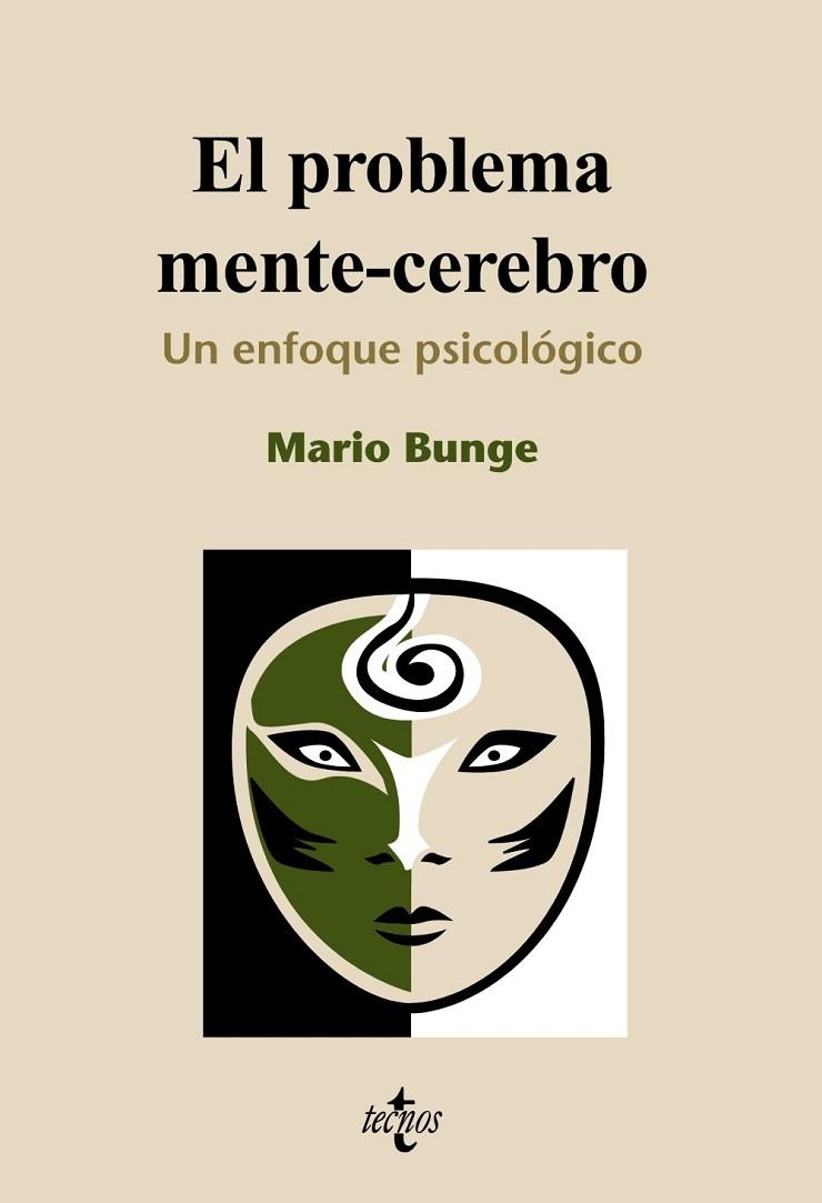 EL PROBLEMA MENTE-CEREBRO.UN ENFOQUE PSICOLOGICO | 9788430950713 | BUNGE,MARIO | Llibreria Geli - Llibreria Online de Girona - Comprar llibres en català i castellà