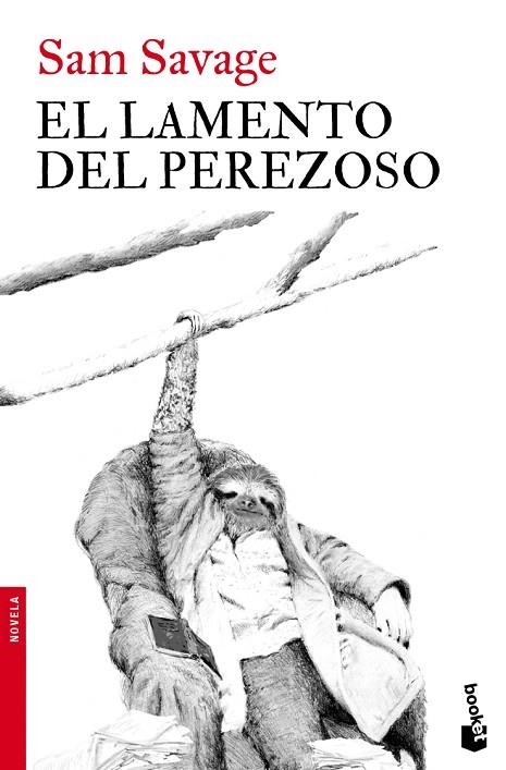 EL LAMENTO DEL PEREZOSO | 9788432250934 | SAVAGE,SAM | Llibreria Geli - Llibreria Online de Girona - Comprar llibres en català i castellà