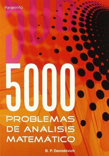 5000 PROBLEMAS DE ANALISIS MATEMATICO | 9788497321419 | DEMIDOVICH,B.P | Llibreria Geli - Llibreria Online de Girona - Comprar llibres en català i castellà