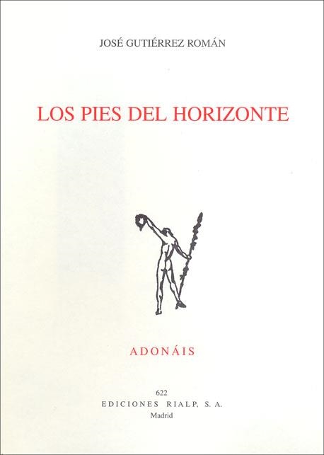 LOS PIES DEL HORIZONTE | 9788432138539 | GUTIERREZ ROMAN | Libreria Geli - Librería Online de Girona - Comprar libros en catalán y castellano