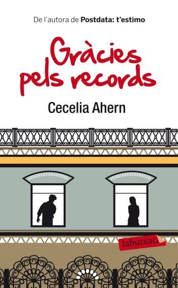 GRÀCIES PELS RECORDS | 9788499302621 | AHERN,CECELIA | Llibreria Geli - Llibreria Online de Girona - Comprar llibres en català i castellà