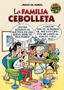 LA FAMILIA CEBOLLETA (MAGOS DEL HUMOR-142) | 9788466646659 | VAZQUEZ | Llibreria Geli - Llibreria Online de Girona - Comprar llibres en català i castellà