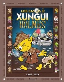 LOS CASOS DE XUNGUI HOLMES | 9788466645737 | RAMIS/CERA | Llibreria Geli - Llibreria Online de Girona - Comprar llibres en català i castellà