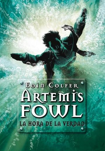 ARTEMIS FOWL-7.LA HORA DE LA VERDAD | 9788484417033 | COLFER,EOIN | Llibreria Geli - Llibreria Online de Girona - Comprar llibres en català i castellà