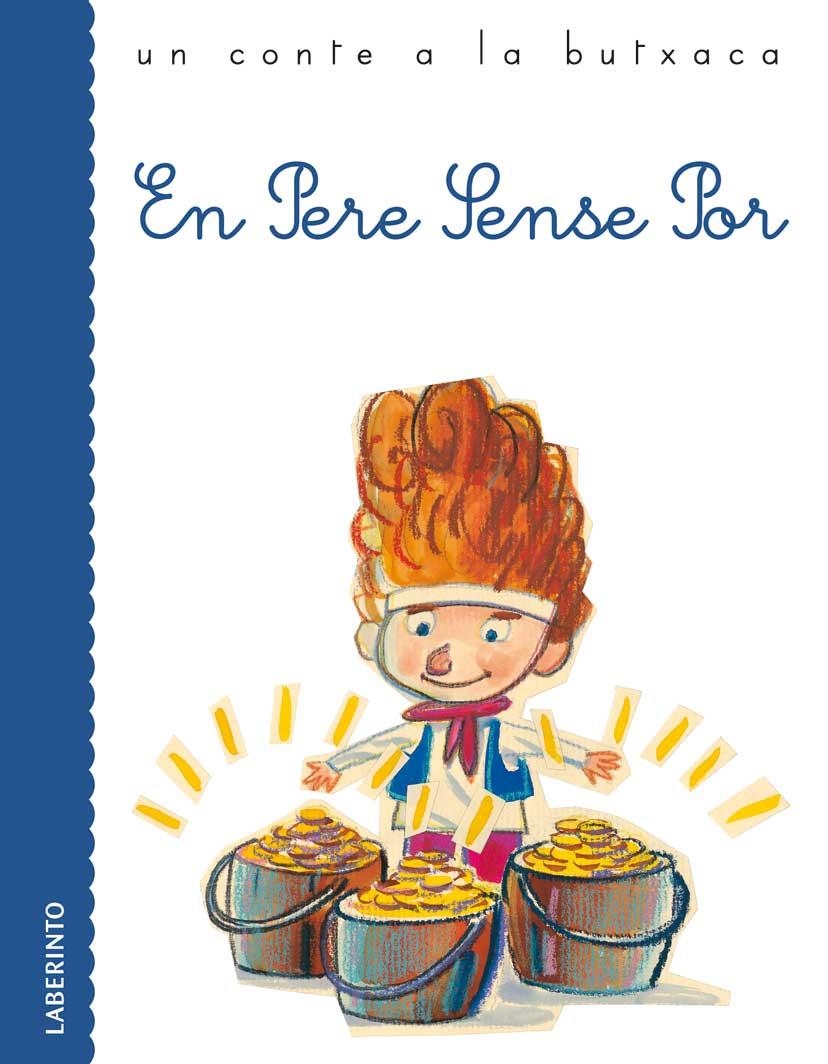 EN PERE SENSE POR (UN CONTE A LA BUTXACA) | 9788484835134 | Llibreria Geli - Llibreria Online de Girona - Comprar llibres en català i castellà