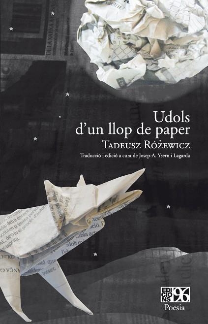 UDOLS D'UN LLOP DE PAPER | 9788492763399 | ROZEWICZ,TADEUSZ | Llibreria Geli - Llibreria Online de Girona - Comprar llibres en català i castellà