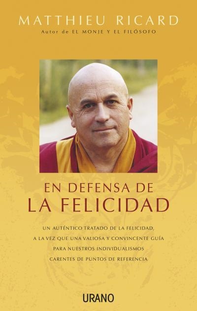 EN DEFENSA DE LA FELICIDAD | 9788479537845 | RICARD,MATTHIEU | Llibreria Geli - Llibreria Online de Girona - Comprar llibres en català i castellà