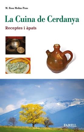 LA CUINA DE CERDANYA.RECEPTES I APATS | 9788492811243 | MOLINS PONS,M.ROSA | Llibreria Geli - Llibreria Online de Girona - Comprar llibres en català i castellà