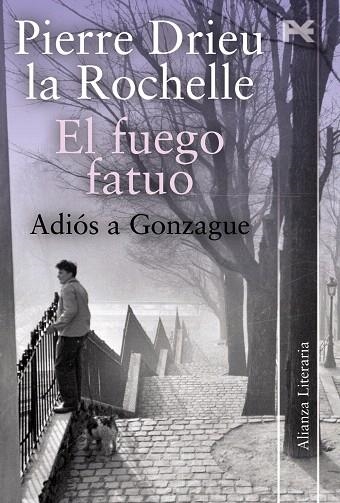 EL FUEGO FATUO/ADIOS A GONZAGUE | 9788420650647 | DRIEU LA ROCHELLE,PIERRE | Llibreria Geli - Llibreria Online de Girona - Comprar llibres en català i castellà