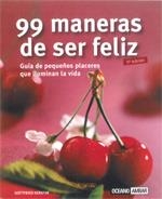 99 MANERAS DE SER FELIZ | 9788475562070 | KERSTIN,GOTTFRIED | Llibreria Geli - Llibreria Online de Girona - Comprar llibres en català i castellà