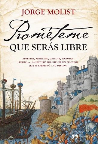 PROMETEME QUE SERAS LIBRE | 9788484609537 | MOLIST,JORGE | Llibreria Geli - Llibreria Online de Girona - Comprar llibres en català i castellà